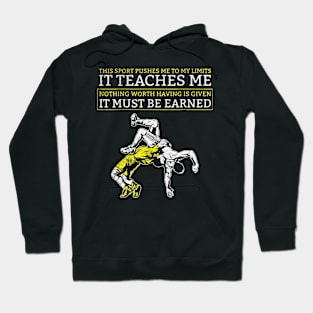 it must be earned wrestling Hoodie